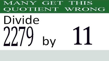 Divide     2279      by     11  Many  get  this  quotient   wrong