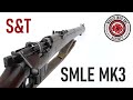 S&T SMLE Mk. III* | Airsoft Rifle Review