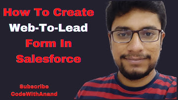 How to create Web-To-Lead form in Salesforce | Episode-18 | Salesforce PD1 | CodeWithAnand #PD1