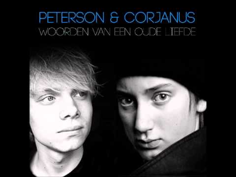 Peterson en Corjanus -  Woorden Van Een Oude Liefde Fragment