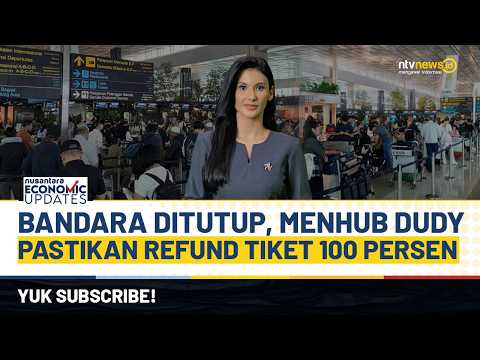 [LIVE] Bandara Ditutup, Menhub Dudy Pastikan Refund Tiket 100 Persen bagi Penumpang | NEU
