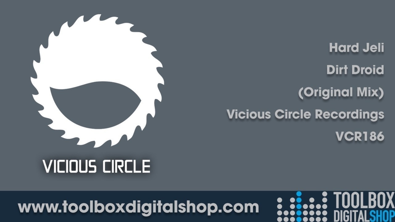 Watch Hard Jeli - Dirt Droid (Original Mix) (Vicious Circle Recordings) on YouTube Watch Hard Jeli - Dirt Droid (Original Mix) (Vicious Circle Recordings) on YouTube