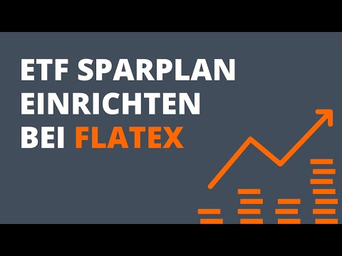 Flatex Tutorial - ETF Sparplan einrichten beim Flatex Österreich Online Broker