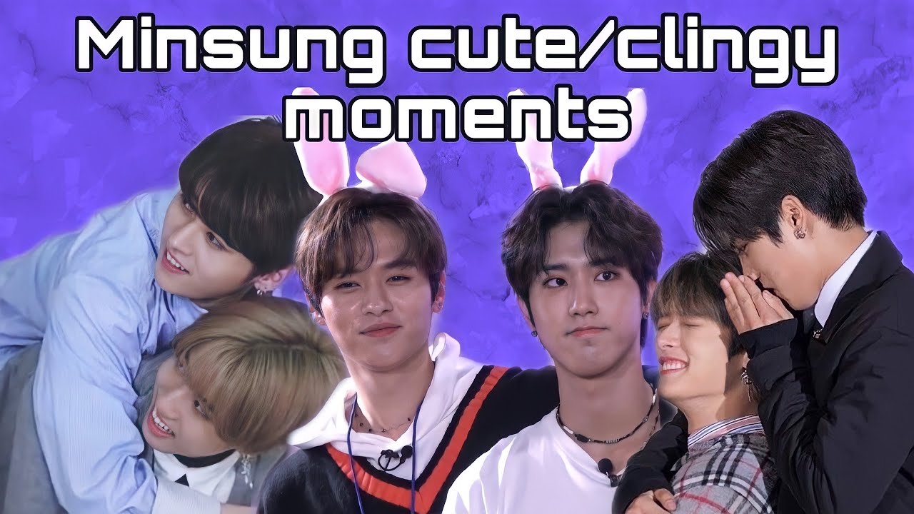Minsung Cute clingy Moments YouTube minsung-cute-clingy-moments-youtube