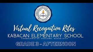 Grade 3 Virtual Recognition | Afternoon Class