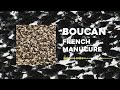 Boucan  french manucure