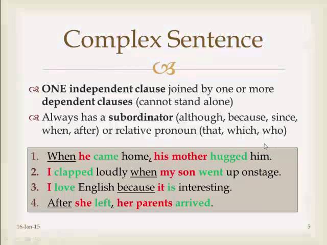 Complex Sentences and Compound-Complex Sentences