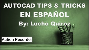 AutoCAD Commands: Action Recorder