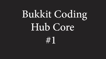 Bukkit Speed Coding #1 - Hub Core