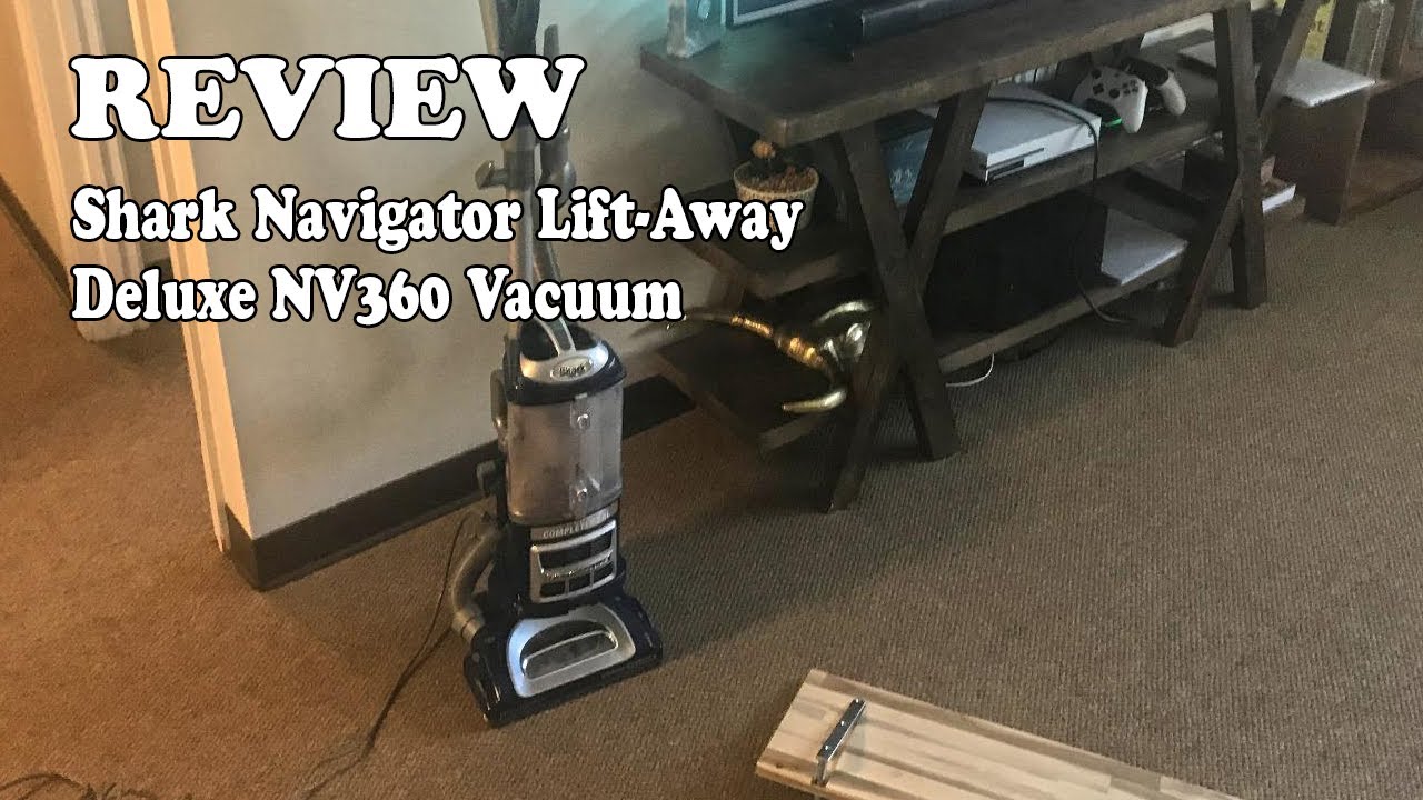 Shark Navigator LiftAway Deluxe NV360 Vacuum Review 2020 YouTube