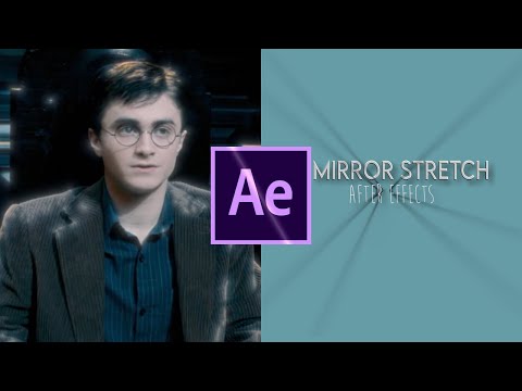 mirror stretch tutorial | after effects