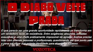 *O DIABO VESTE PRADA* [Parte 02] | LIVRO EM MP3, NARRAÇÃO 100% HUMANA | #Drama #Vozoteca