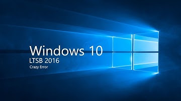 Windows 10 LTSB 2016 Crazy Error|1080p60|