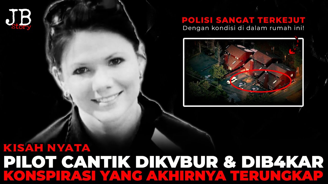 PENUH KONSPIRASI‼ TERUNGKAP MISTERI HILANGNYA SANG PILOT  CANTIK‼ #kisahnyata #truecrime #jbstory