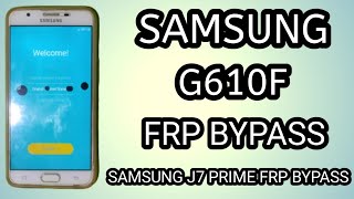 Samsung J7 Prime Frp Bypass | Sm G610F Frp Bypass | Samsung frp Bypass 2023