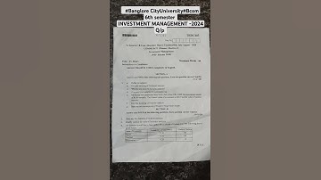 #Banglore City University#Bcom 6th semester/* INVESTMENT MANAGEMENT* -2024 Q/p #trending