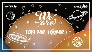 Ami Tag Me Weeekly 위클리 Vocal Cover