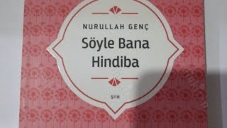 Nurullah Genç Söyle Bana Hindiba (Şiir)