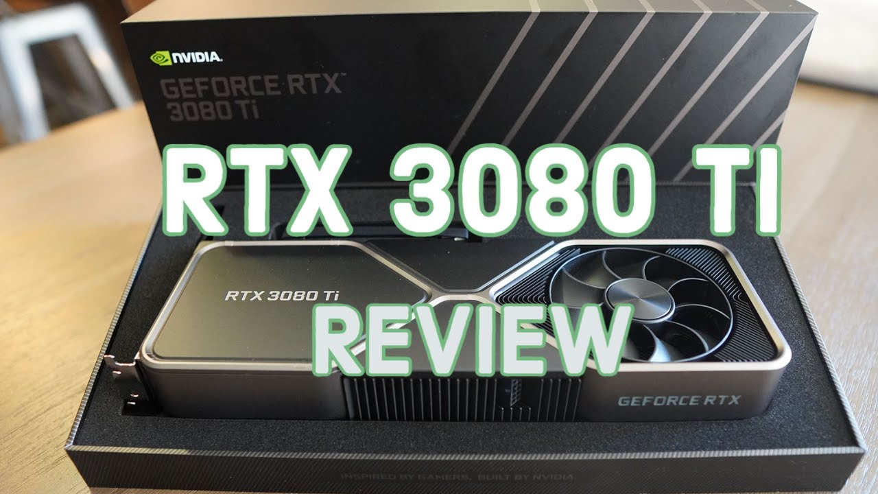 Nvidia GeForce RTX 3080 Ti review