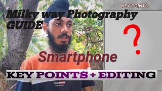 Milky way smartphone photography guide | IN HINDI | ASTROPHOTOGRAPHY screenshot 4