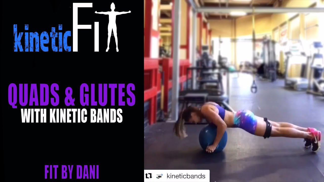 Total Body workout adding resistance to the Quads Glutes Core and Cardio Kinetic Bands Fit