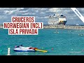 NCL: la isla privada de sus cruceros en Bahamas