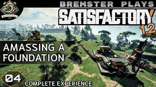 SATISFACTORY | Novice Complete Experience [04]