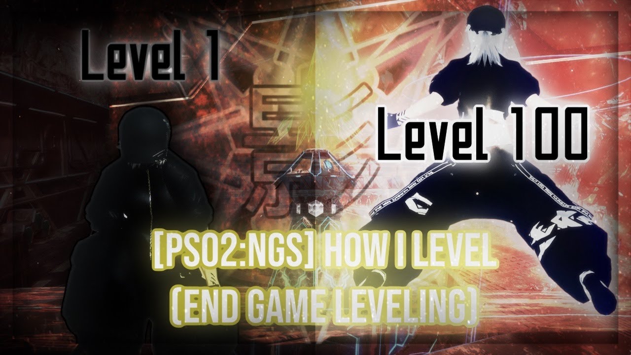[PSO2:NGS] How I Level (End Game Leveling)