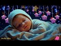 Baby Drift into Deep Sleep 🌙 Baby Sleep Music 💤 Beat Insomnia 🎵 Mozart & Brahms Lullabies