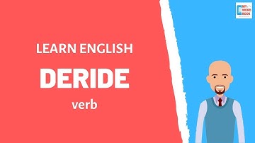 Deride | Meaning with examples | My Word Book