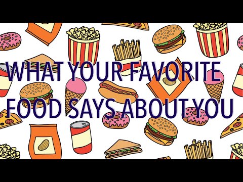 What your favorite food says about you videos be like: - What your favorite food says about you videos be like: