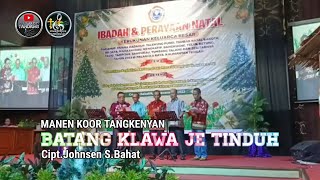 Manen Koor Tangkenyan - Batang Klawa Je Tinduh