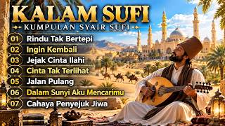 Download lagu MERINDING DENGARNYA 🤍 Kumpulan Syair Sufi Paling Menyentuh Hati | Musik Religi Penenang Jiwa