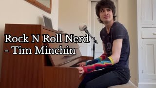 Rock N Roll Nerd - Tim Minchin (cover)