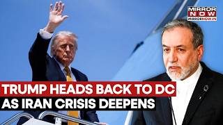 Trump Preparing To Strike Iran? POTUS Rushes To White House As US Weighs Fresh Attack On Tehran