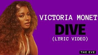 Victoria Monét - Dive (Lyric Video)