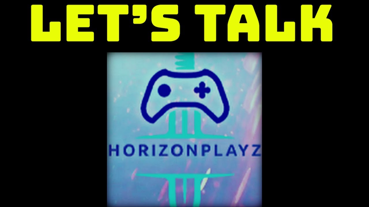 A message to HorizonPlayz & anyone who clicks this video...