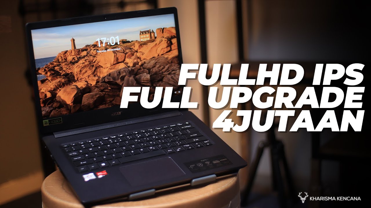 LAPTOP GAK ADA LAWAN!! 4JUTAAN FULLHD IPS FULL UPGRADE | ACER ASPIRE A314 22 R430