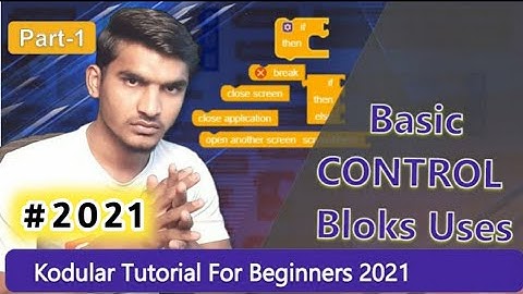 Kodular CONTROL BLOCKS Basic Guide  Part - 1 |  Discuss Kodular Block |  #KODULAR BEGINNER TUTORIAL
