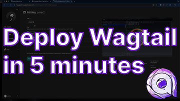 Wagtail Tutorial: Start the project and Deploy on your own server