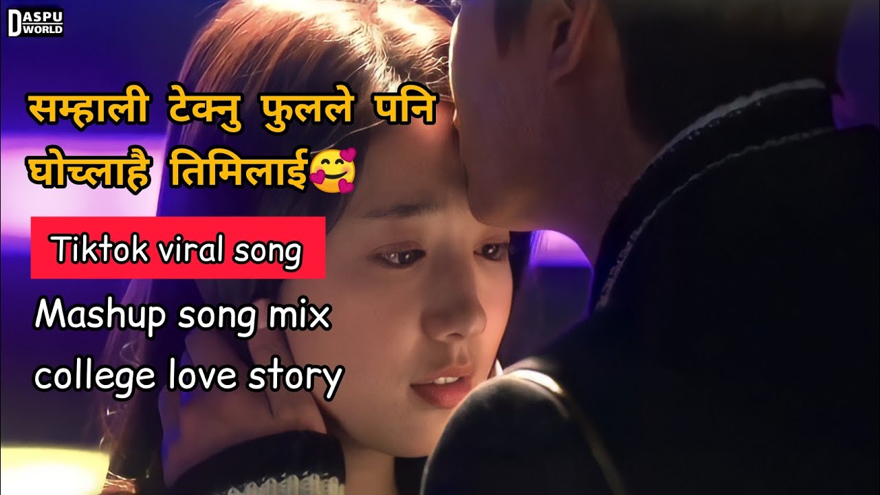 Samhali Teknu Fulale Pani Tiktok Viral Song  High School Love Story New Korean Mix Nepali Song