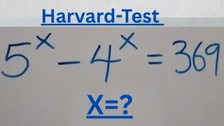 Only 10% Students solve this exponential Math Olympiad question | 5^X-4^X=369 |