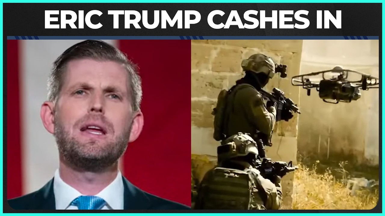 Eric Trump Invests In Israeli "Low Cost Per Kill" Drone Firm
