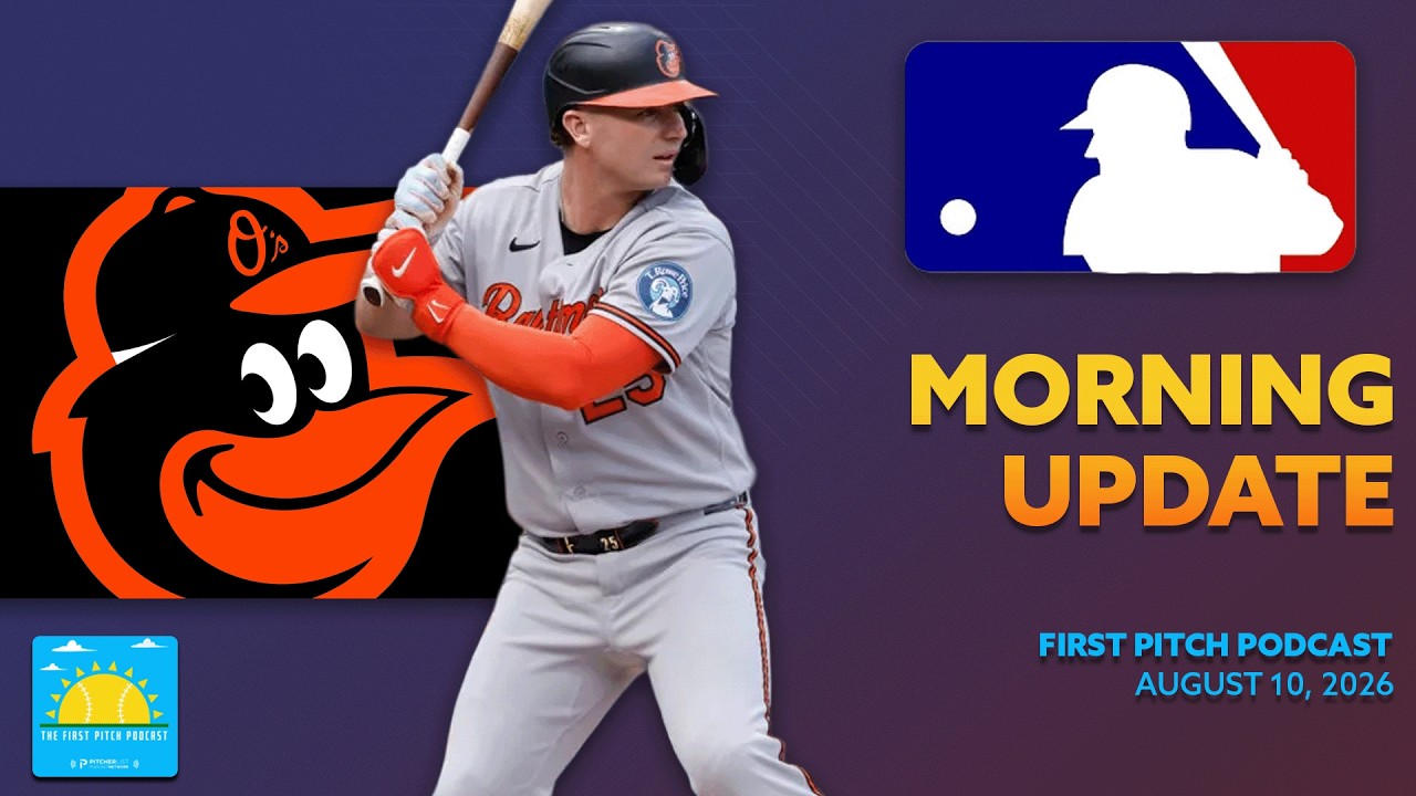 Pete Alonso Carries Orioles to Win I Daily MLB News and Notes I First Pitch Podcast 8/10/26
