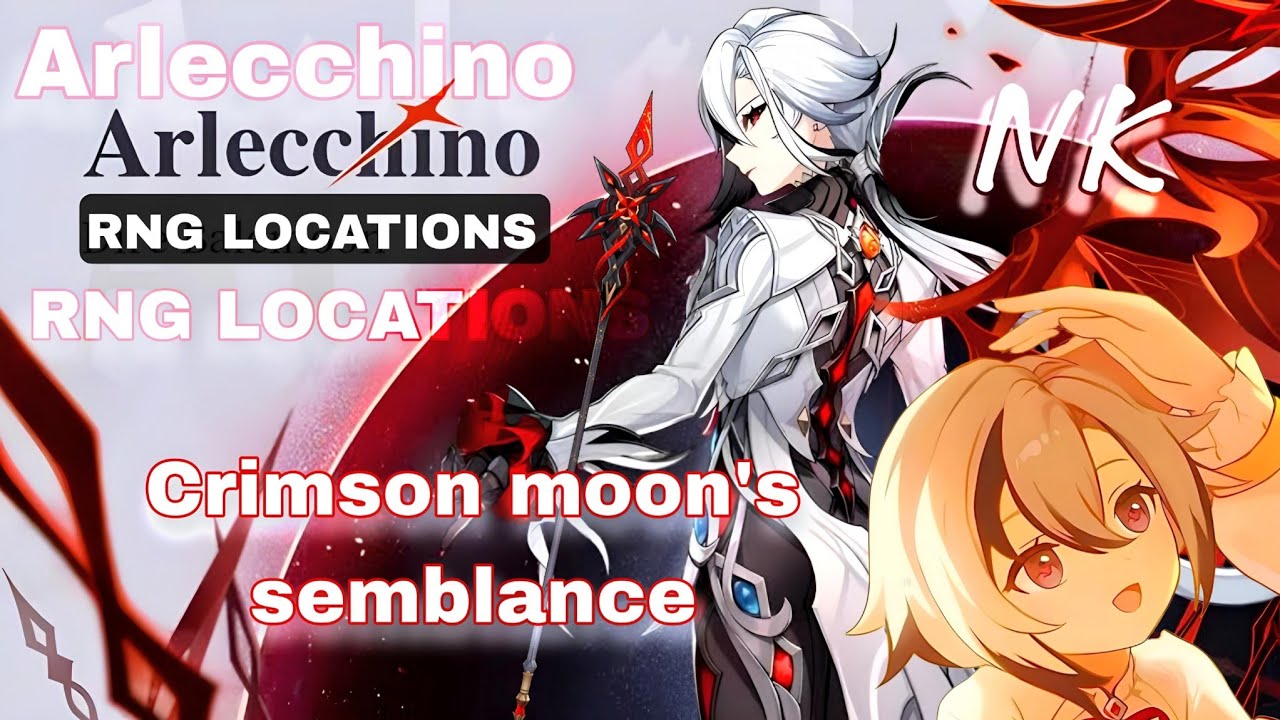 arlecchino-rng-locations-crimson-moon-s-semblance-genshin-impact