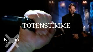 Totenstimme | X-Factor: Das Unfassbare