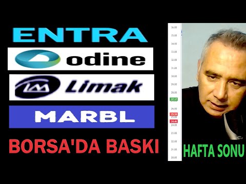 Entra hisse - Odine Hisse - Limak Hisse - Marbl Hisse Analiz - Borsa İstanbul analiz