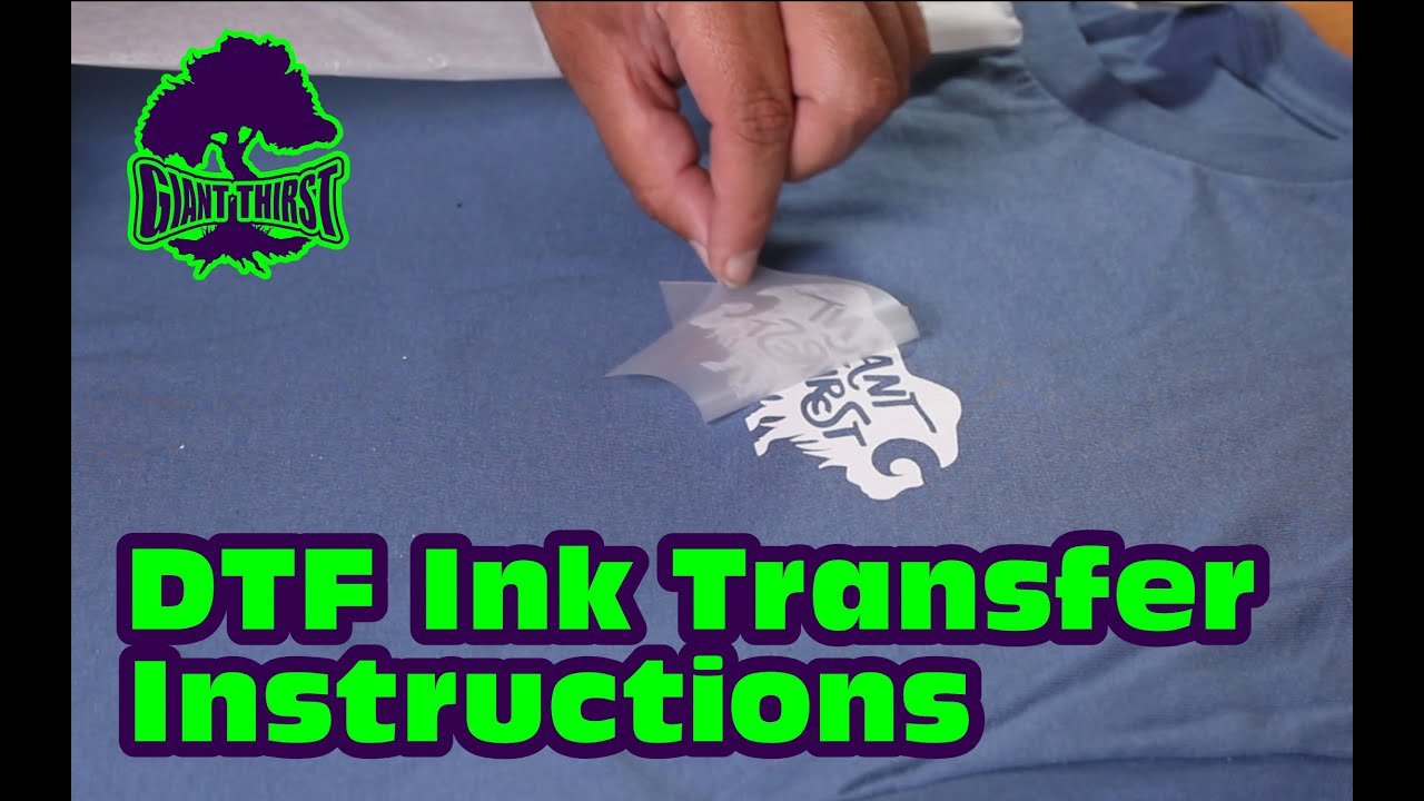 DTF Ink Transfer Instructions