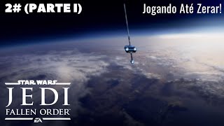 Star Wars JFO - Jogando Até Zerar! - 2# Rumo á Zeffo e as Tumbas Ocultas! (Parte I)