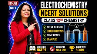 Class 12th chemistry ch-2 electrochemistry | NCERT solutions | JEE/NEET